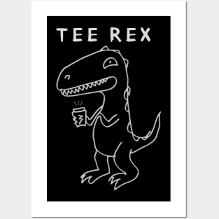 Teerex cup of tee Posters and Art